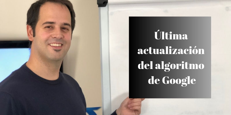 ultima-actualización-del algoritmo-de Google