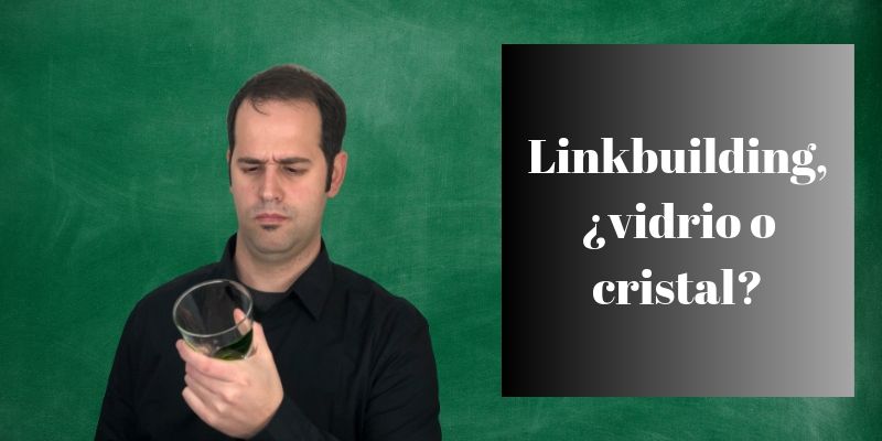 linkbuilding-vidrio-o-cristal